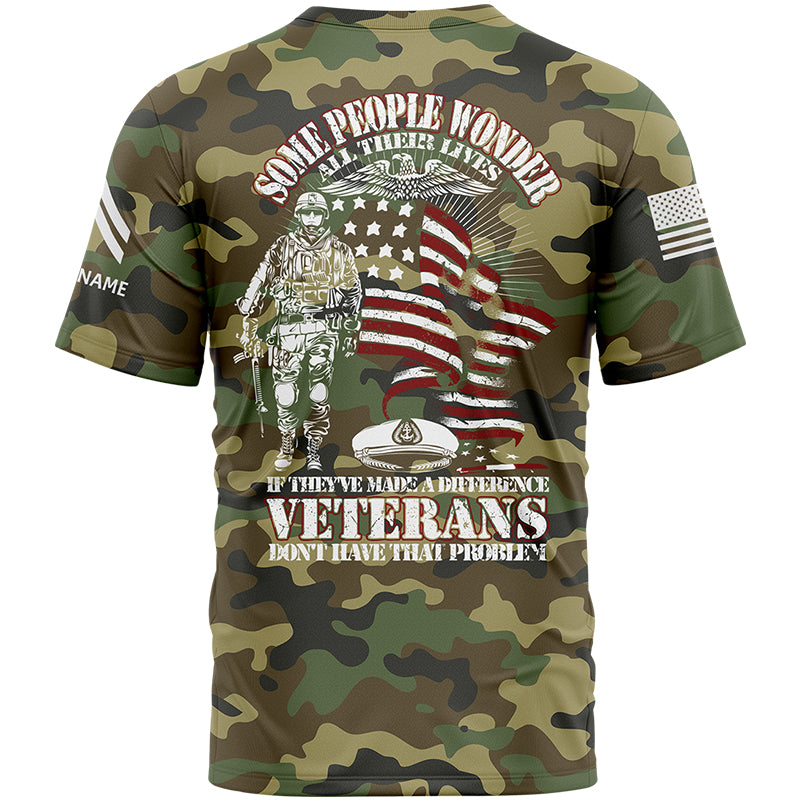 Custom Camo Some People Wonder All Their Lives If They've Made A Difference Veterans Don't Have That Problem Flag U.S Army Military Rank Corporal Name Veterans Day T-Shirt | Father's Day Gifts