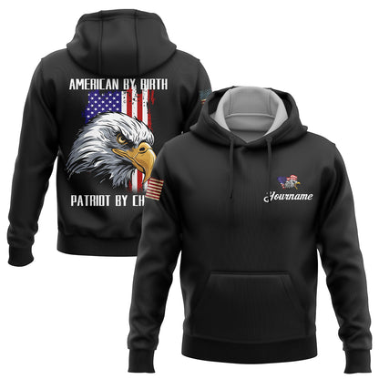 American By Birth Patriot By Choice Custom Black American Patriot Name Hoodie